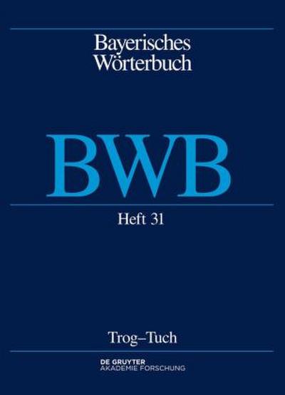 Bayerisches Wörterbuch (BWB) Trog - Tuch