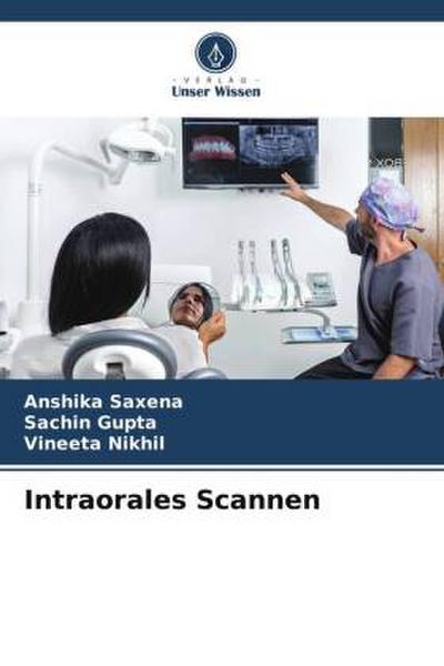 Intraorales Scannen