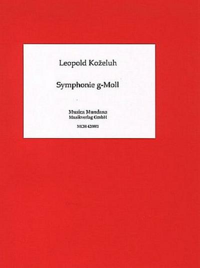 MCH420001 Leopold Kozeluh, Symphonie g-Mollfür Orchester
