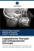 Logopädische Therapie und orthognatische Chirurgie