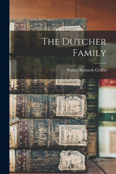 The Dutcher Family
