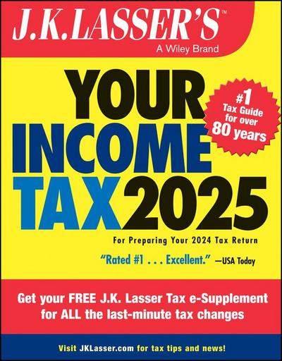 J.K. Lasser’s Your Income Tax 2025