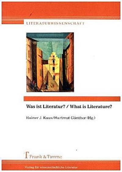 Was ist Literatur? / What is Literature?