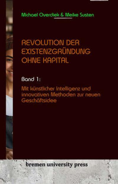 Revolution der Existenzgründung ohne Kapital