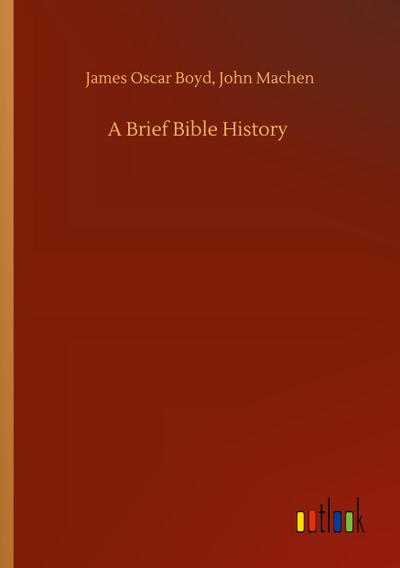 A Brief Bible History