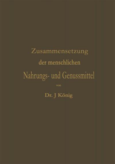 Chemische Zusammensetzung der menschlichen Nahrungs- und Genussmittel