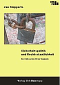 Sicherheitspolitik und Rechtsstaatlichkeit