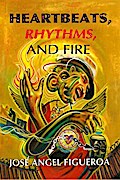 Heartbeats, Rhythms, And Fire