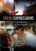 Fresh Expressions in the Mission of the Church