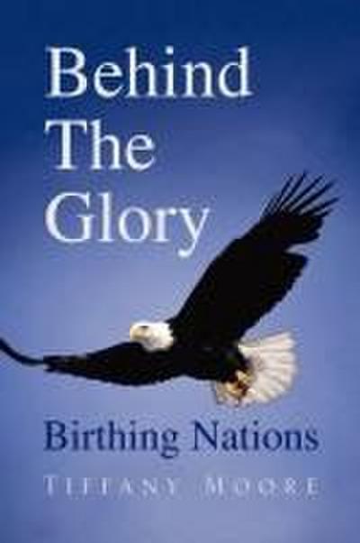 Behind the Glory