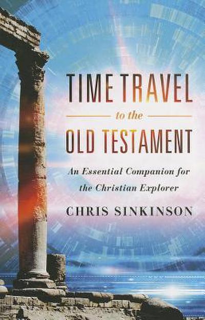 Time Travel to the Old Testament