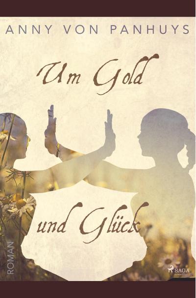 Um Gold und Glück