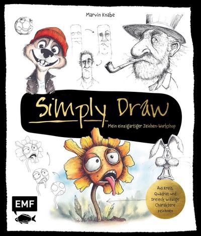 Simply Draw - Mein einzigartiger Zeichen-Workshop für ausdrucksstarke Figuren