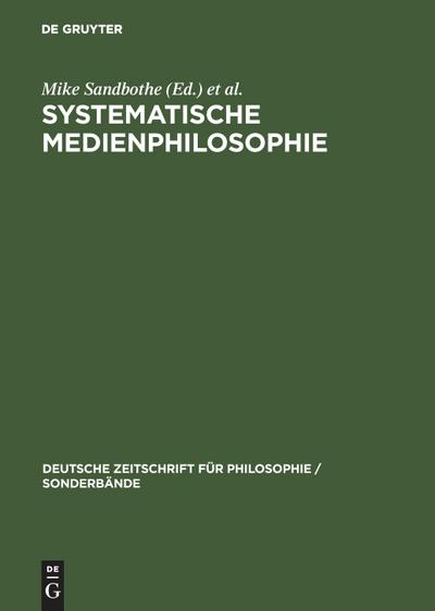 Systematische Medienphilosophie