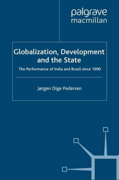 Globalization, Development and The State