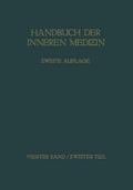 Blut, Bewegungsapparat, Konstitution, Stoffwechsel, Blutdrüsen, Erkrankungen aus physikalischen Ursachen, Vergiftungen