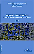 Fabriques de vérité(s)