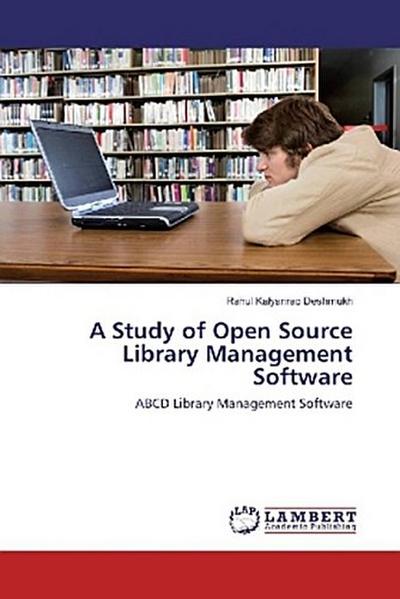 A Study of Open Source Library Management Software