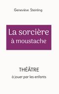 La sorcière à moustache