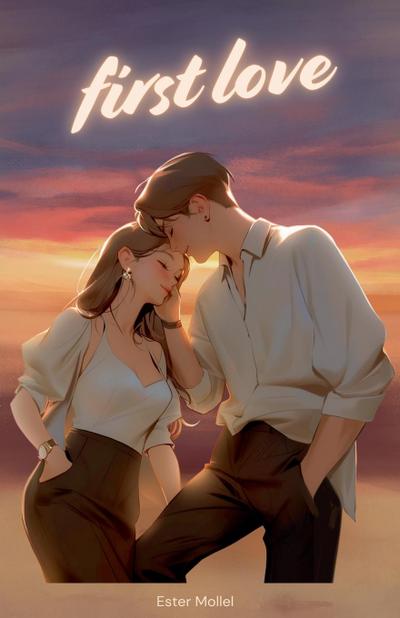 Mollel, E: First love