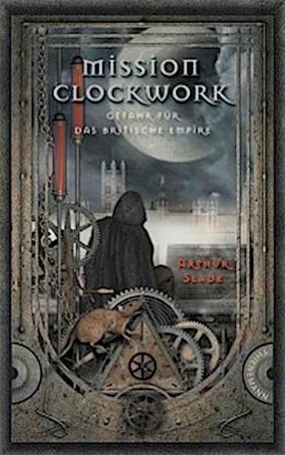 Mission Clockwork 1: Mission Clockwork