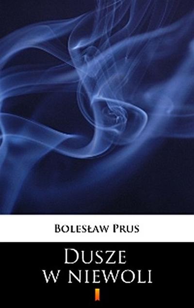 Dusze w niewoli