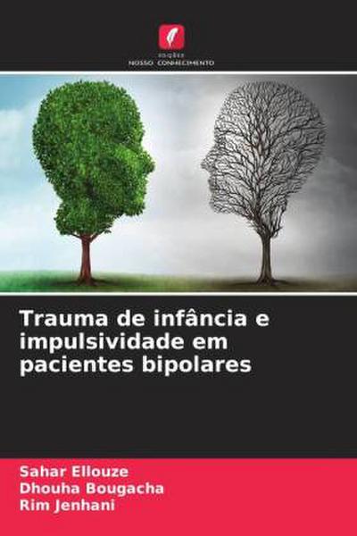 Trauma de infância e impulsividade em pacientes bipolares