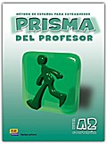 Prisma, método de español para extranjeros, nivel A2, continúa. Libro del profesor