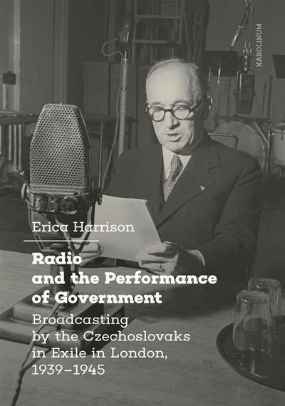 Harrison, E: Radio and the Performance of Government