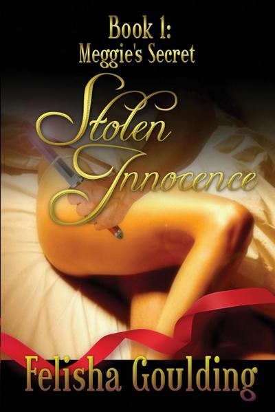 Meggie’s Secret (Stolen Innocence Book 1)