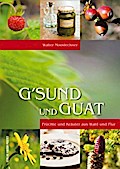 G’sund und Guat