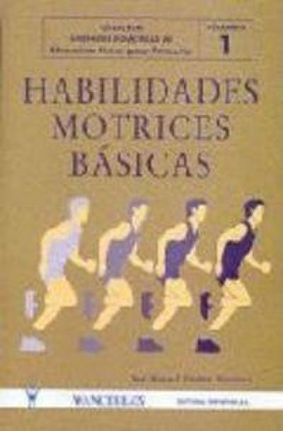 Unidad didáctica : habilidades motrices básicas