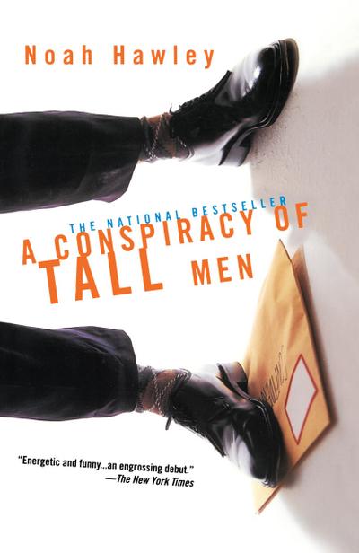 A Conspiracy of Tall Men