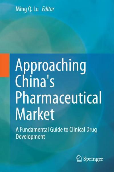 Approaching China’s Pharmaceutical Market