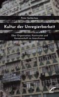 Kultur der Unregierbarkeit