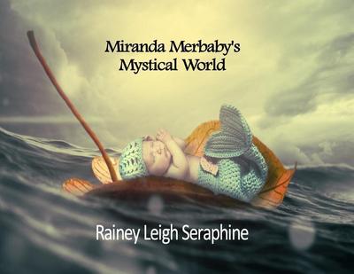 Miranda Merbaby’s Mystical World