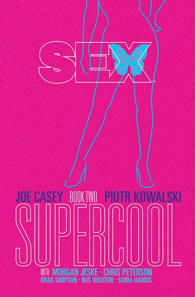 Sex Volume 2: Supercool