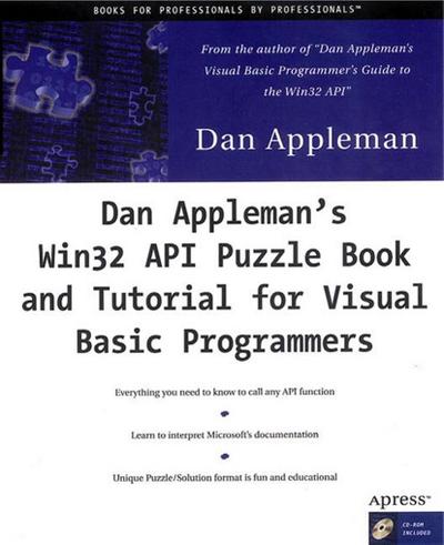 Dan Appleman’s Win32 API Puzzle Book and Tutorial for Visual Basic Programmers