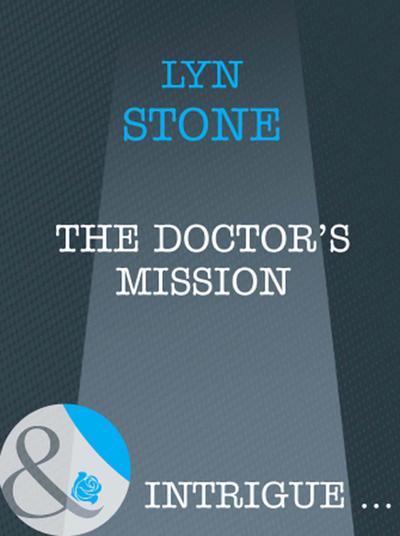 The Doctor’s Mission