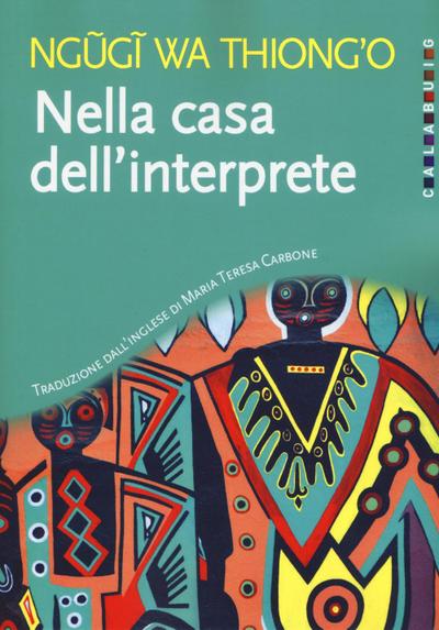 Nella casa dell’interprete