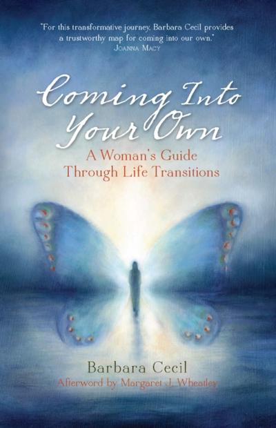 Coming Into Your Own
