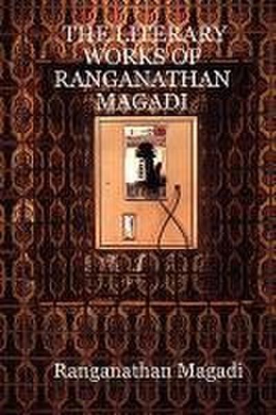 The Literary Works of Ranganathan Magadi