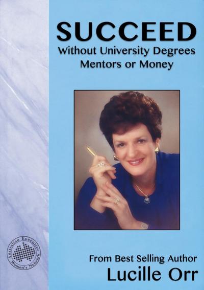 Succeed Without University Degrees, Mentors or Money