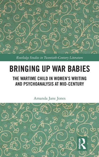 Bringing Up War-Babies