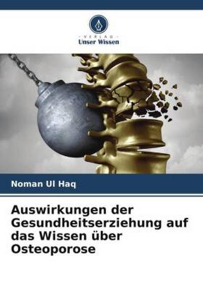 Auswirkungen der Gesundheitserziehung auf das Wissen über Osteoporose