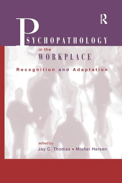 Psychopathology in the Workplace