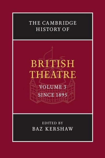 The Cambridge History of British Theatre