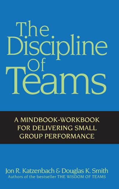 The Discipline of Teams