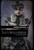 Lucy Wolvérène 1 - Les cristaux d’Orléans