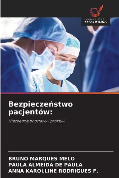 Bezpiecze¿stwo pacjentów: